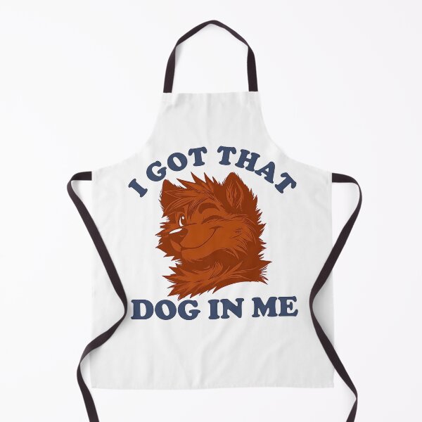Item preview, I Got That Dog In Me Furry Wolf Dog designed and sold by URGlden.