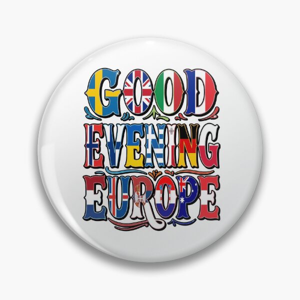 Item preview, Good Evening Europe Eurovision Flag Typography Design designed and sold by THAT'S WHAT TEE SAID.