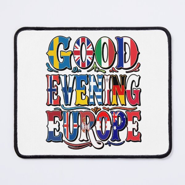 Item preview, Good Evening Europe Eurovision Flag Typography Design designed and sold by THAT'S WHAT TEE SAID.