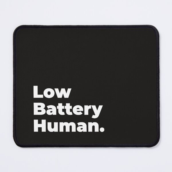 Item preview, Minimalist Relatable Quote “Low Battery Human” Black Aesthetic Typography Design designed and sold by diahsariw.