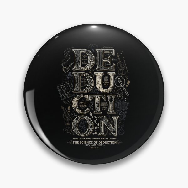 Item preview, Deduction Sherlock Holmes Consulting Detective Science of Deduction Design designed and sold by Fenay Designs.