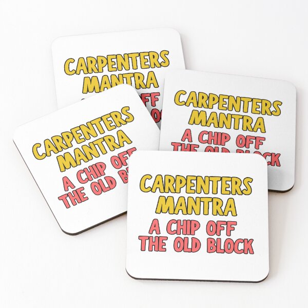 Item preview, Carpenters Mantra, a chip off the old block designed and sold by BritishDelights.