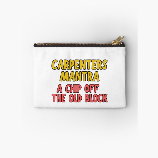 Item preview, Carpenters Mantra, a chip off the old block designed and sold by BritishDelights.
