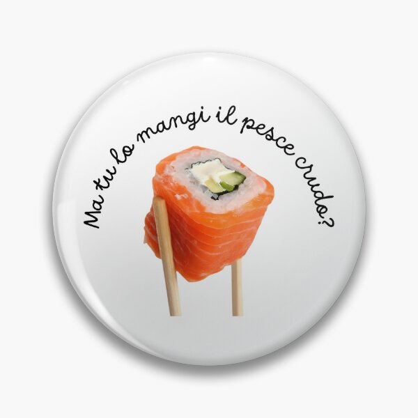 Item preview, Frasi da suocera: Ma tu lo mangi il pesce crudo? designed and sold by shortywhoruns.