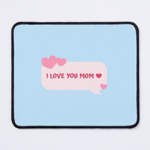 Item preview, I LOVE YOU MOM, MOTHER'S DAY designed and sold by creativerooney.