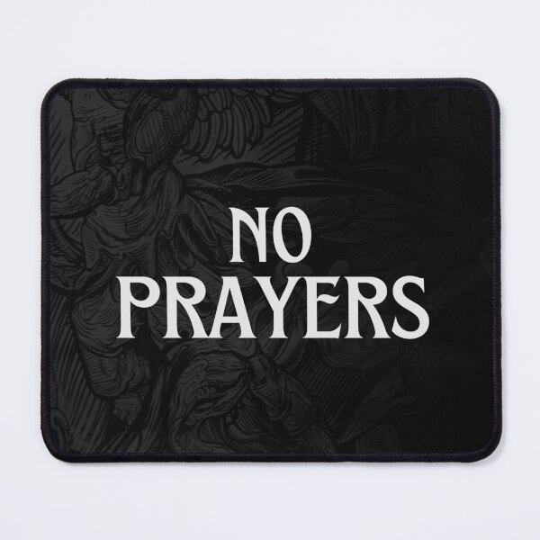 Item preview, No Prayers Edgy Streetwear Graphic Dark Typography Art designed and sold by Ve & Co.