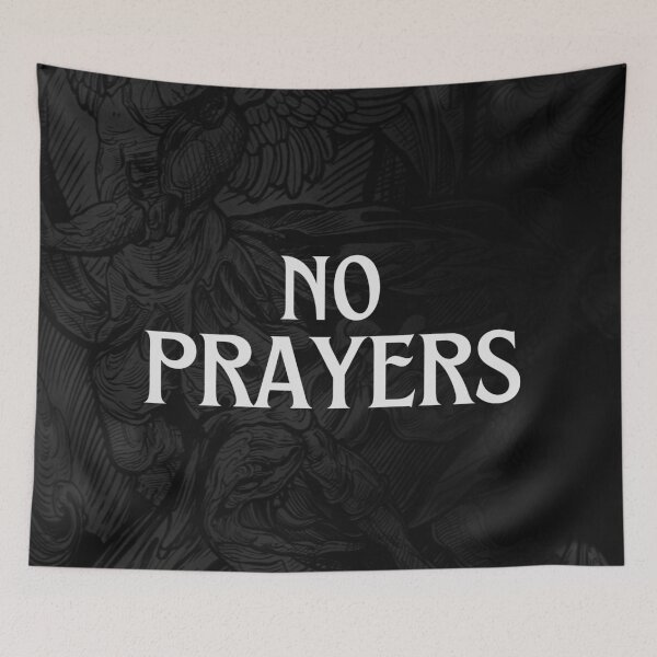 Item preview, No Prayers Edgy Streetwear Graphic Dark Typography Art designed and sold by Ve state official.