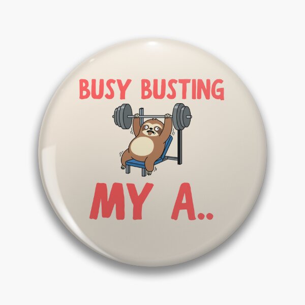 Item preview, Busy busting my A.. designed and sold by BritishDelights.