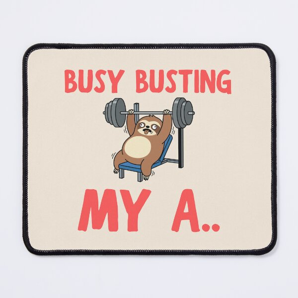 Item preview, Busy busting my A.. designed and sold by BritishDelights.