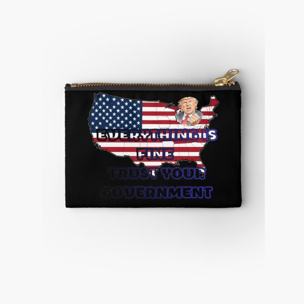 Item preview, Everything is Fine Trust Your Government Political designed and sold by Jusiasw.