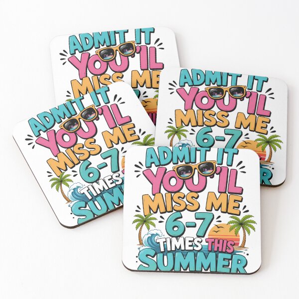 Item preview, Admit It You'II Miss Me 6-7 Times This Summer designed and sold by Zbixu.