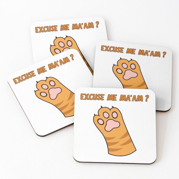 Item preview, Excuse me Ma'am? Funny cat paw designed and sold by BritishDelights.