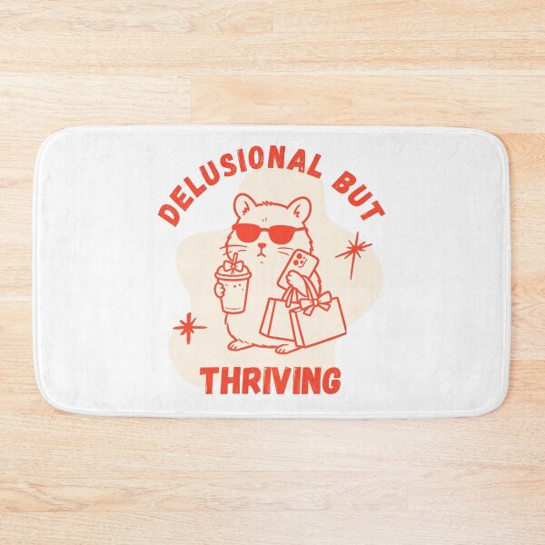Item preview, Delusional but Thriving designed and sold by vitag.