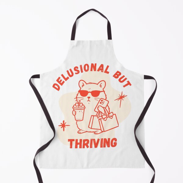 Item preview, Delusional but Thriving designed and sold by vitag.