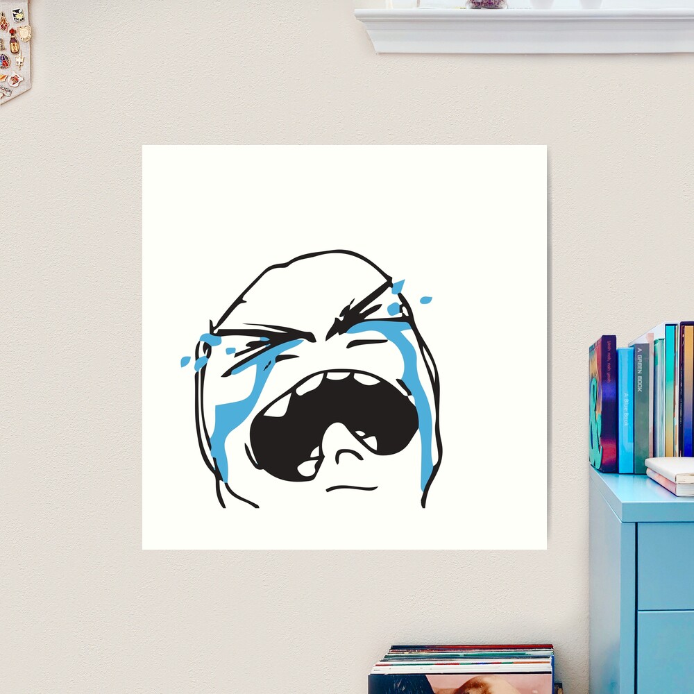 Troll crying tantrum with big tears on the cheeks Internet memes emotional  breakdown reaction face HD HIGH QUALITY ONLINE STORE | Poster