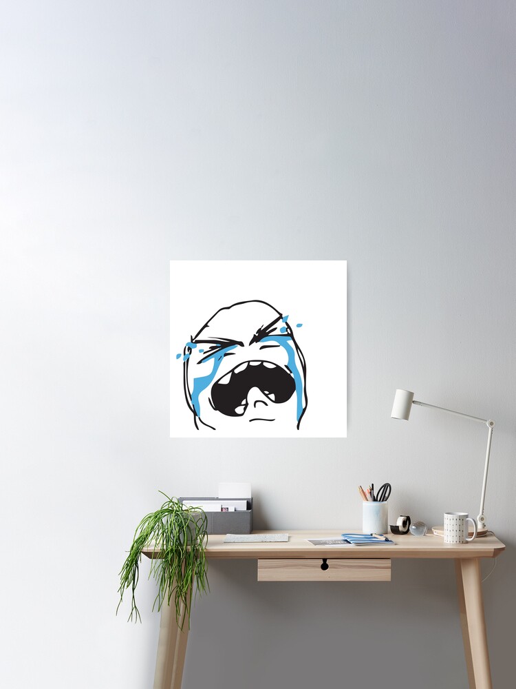 Troll crying tantrum with big tears on the cheeks Internet memes emotional  breakdown reaction face HD HIGH QUALITY ONLINE STORE | Poster