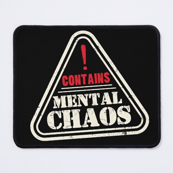 Item preview, Contains Mental Chaos Funny Warning Label designed and sold by 1timelab.