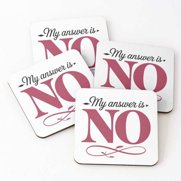 Item preview, My answer is NO. Classic T-Shirt designed and sold by Echo_Lane.