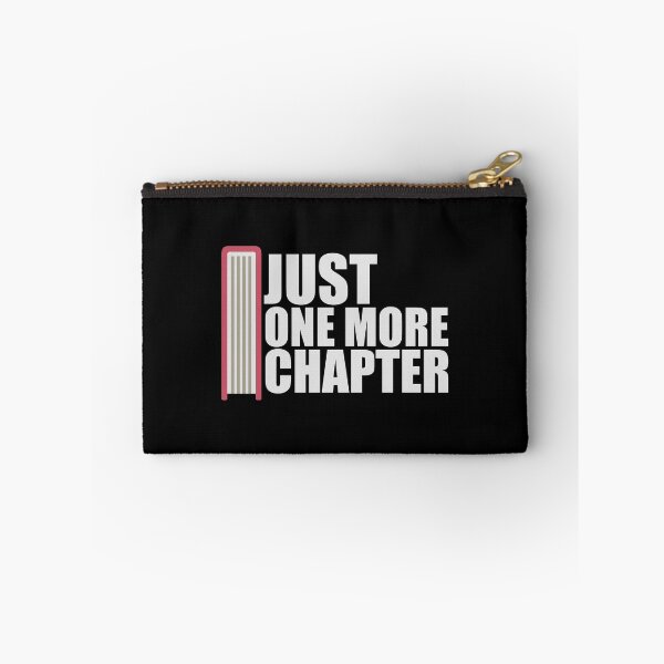 Item preview, Just One More Chapter Funny Book Lover Relatable Quote designed and sold by shirt-o-mat.
