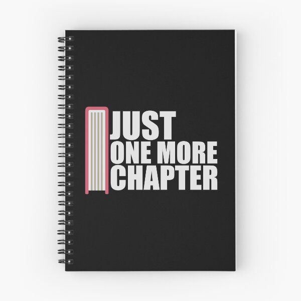 Item preview, Just One More Chapter Funny Book Lover Relatable Quote designed and sold by shirt-o-mat.
