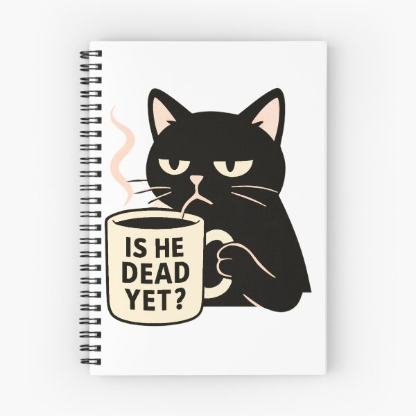 Item preview, Is He Dead Yet Cat designed and sold by Majerdesign.