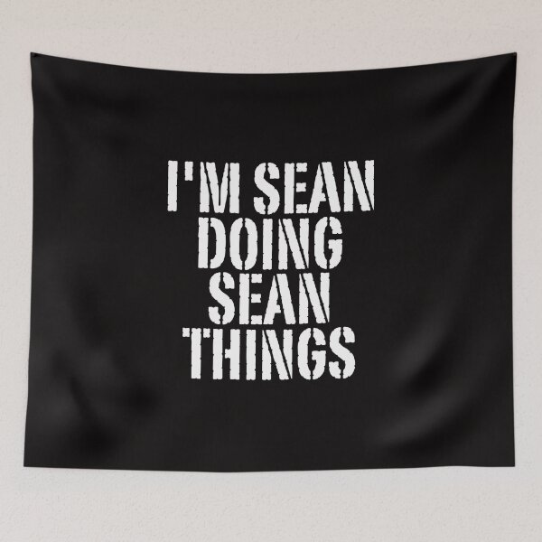 Item preview, I'M SEAN DOING SEAN THINGS Shirt Funny Christmas Gift Idea designed and sold by WeirdlyRare.