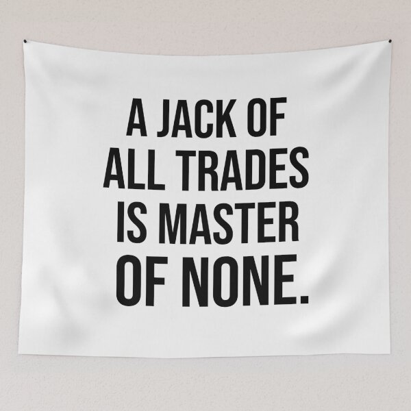 Item preview, A jack of all trades is master of none American English proverbs designed and sold by Pikkalo.