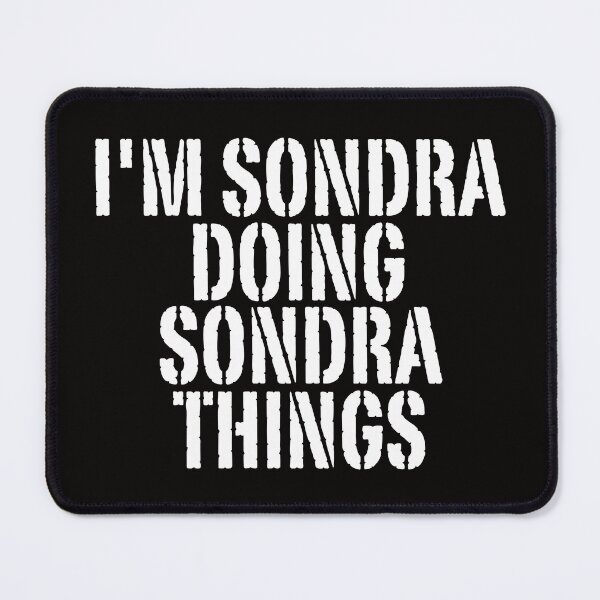 Item preview, I'M SONDRA DOING SONDRA THINGS Shirt Funny Christmas Gift Idea designed and sold by WeirdlyRare.