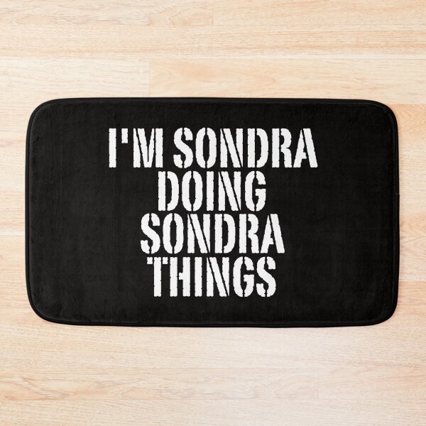 Item preview, I'M SONDRA DOING SONDRA THINGS Shirt Funny Christmas Gift Idea designed and sold by WeirdlyRare.