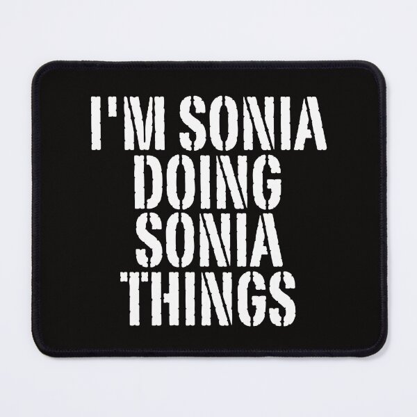 Item preview, I'M SONIA DOING SONIA THINGS Shirt Funny Christmas Gift Idea designed and sold by WeirdlyRare.