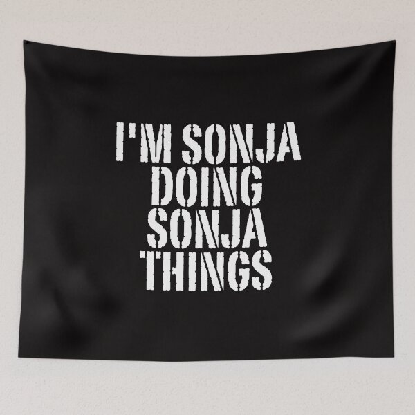 Item preview, I'M SONJA DOING SONJA THINGS Shirt Funny Christmas Gift Idea designed and sold by WeirdlyRare.