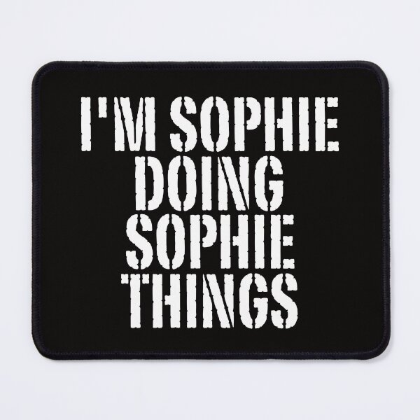 Item preview, I'M SOPHIE DOING SOPHIE THINGS Shirt Funny Christmas Gift Idea designed and sold by WeirdlyRare.
