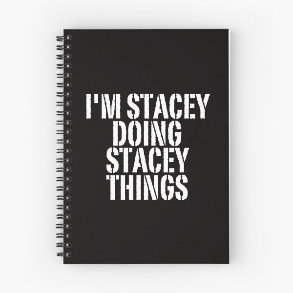 Item preview, I'M STACEY DOING STACEY THINGS Shirt Funny Christmas Gift Idea designed and sold by WeirdlyRare.