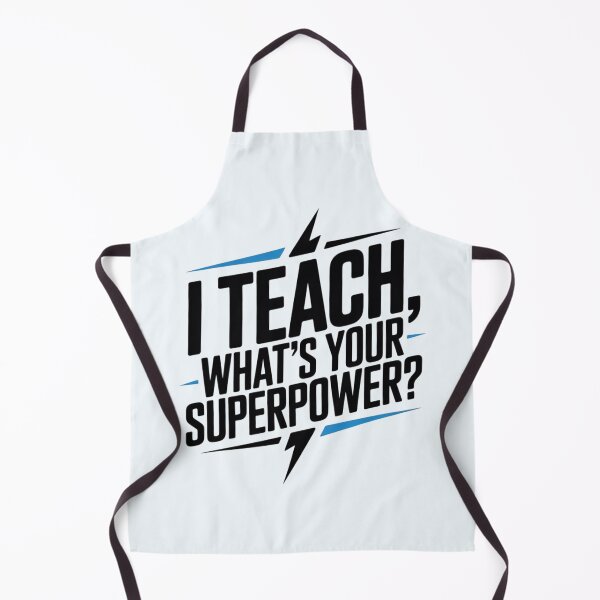 Item preview, I Teach What's Your Superpower ? designed and sold by ThreadVibeGo.
