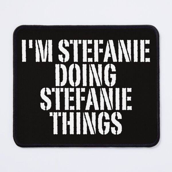 Item preview, I'M STEFANIE  DOING STEFANIE THINGS Shirt Funny Christmas Gift Idea designed and sold by WeirdlyRare.