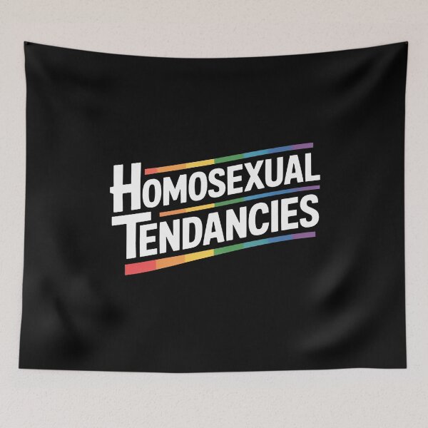 Item preview, Homosexual Tendencies Funny Gay Pride Rainbow Quote designed and sold by Say It With Ink.