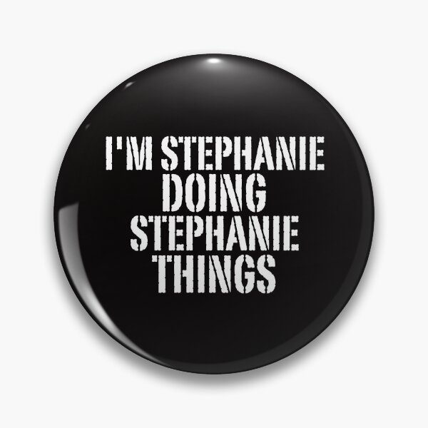 Item preview, I'M STEPHANIE DOING STEPHANIE THINGS Shirt Funny Christmas Gift Idea designed and sold by WeirdlyRare.