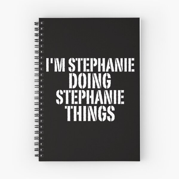 Item preview, I'M STEPHANIE DOING STEPHANIE THINGS Shirt Funny Christmas Gift Idea designed and sold by WeirdlyRare.