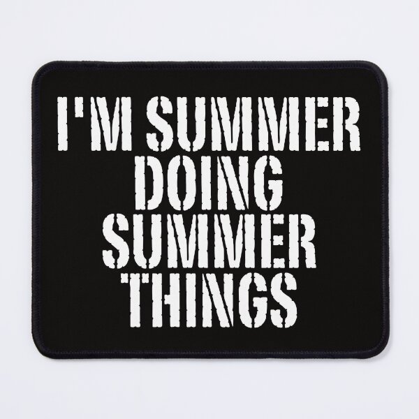 Item preview, I'M SUMMER DOING SUMMER THINGS Shirt Funny Christmas Gift Idea designed and sold by WeirdlyRare.