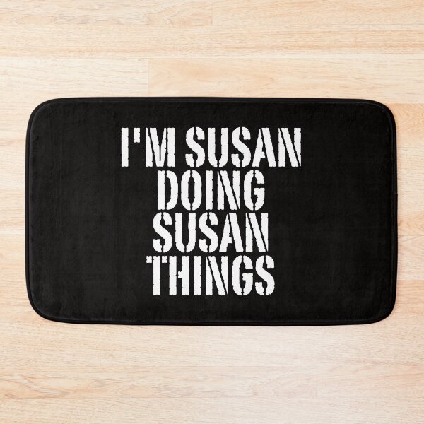 Item preview, I'M SUSAN DOING SUSAN THINGS Shirt Funny Christmas Gift Idea designed and sold by WeirdlyRare.