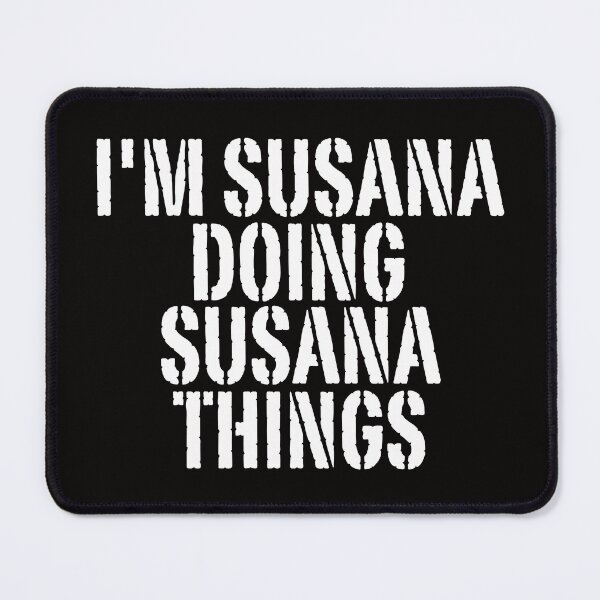 Item preview, I'M SUSANA DOING SUSANA THINGS Shirt Funny Christmas Gift Idea designed and sold by WeirdlyRare.