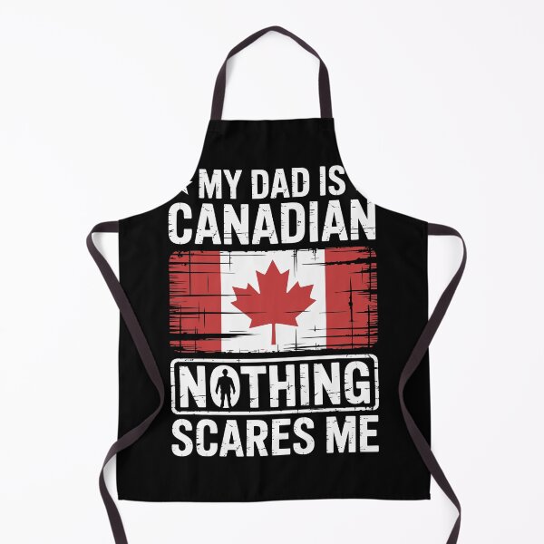 Item preview, My Dad is Canadian Nothing Scares Me designed and sold by jkrphoto.