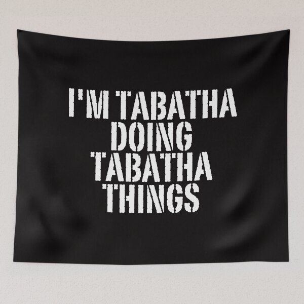 Item preview, I'M TABATHA DOING TABATHA THINGS Shirt Funny Christmas Gift Idea designed and sold by WeirdlyRare.