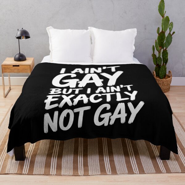 Item preview, I Ain't Gay But I Ain't Exactly Not Gay Funny Gay Pride Quote designed and sold by Say It With Ink.