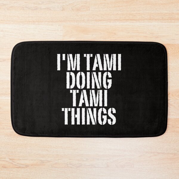 Item preview, I'M TAMI DOING TAMI THINGS Shirt Funny Christmas Gift Idea designed and sold by WeirdlyRare.