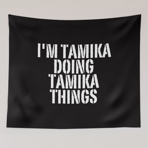 Item preview, I'M TAMIKA DOING TAMIKA THINGS Shirt Funny Christmas Gift Idea designed and sold by WeirdlyRare.