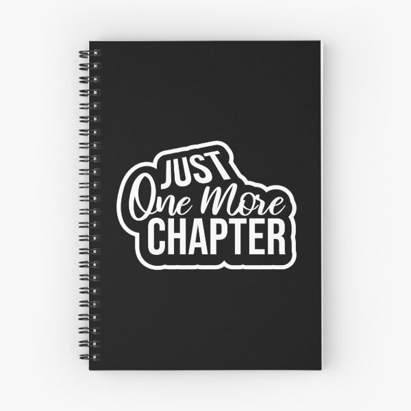 Item preview, Just One More Chapter Funny Book Lover Relatable Quote designed and sold by shirt-o-mat.