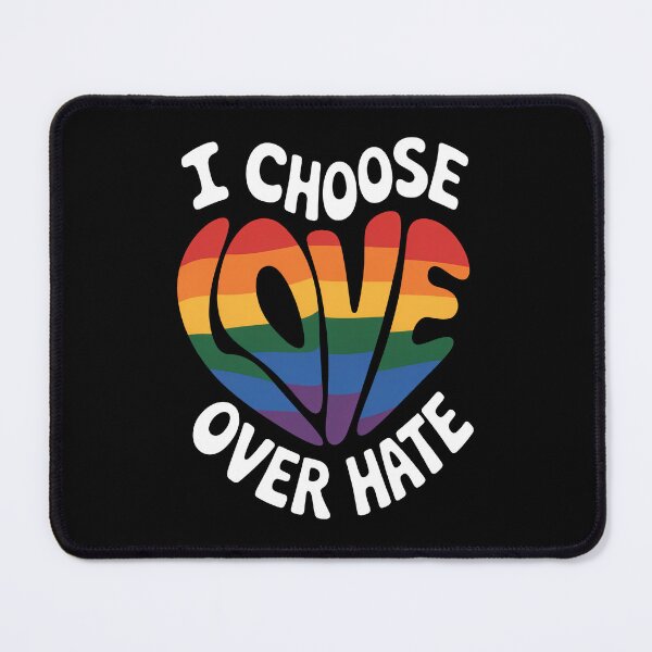 Item preview, I Choose Love Over Hate LGBTQ+ Rainbow Pride Quote designed and sold by Say It With Ink.