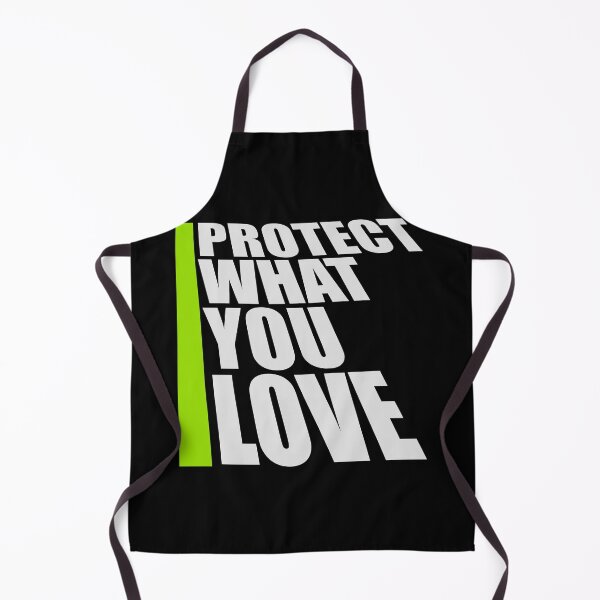 Item preview, Protect What You Love Bold Statement Nature Quote designed and sold by shirt-o-mat.