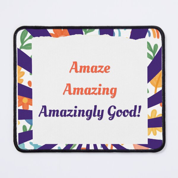 Item preview, Amaze, Amazing, Amazingly Good designed and sold by vinocello.
